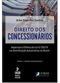 Ler Direitos dos Concessionários, do autor Ariel Dias Dos Santos Ler Direitos dos Concessionários, do autor Ariel Dias Dos Santos