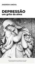 Ler Depressão: Um grito da alma, do autor Andrew Anova