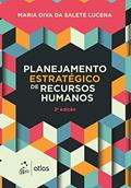 Ler Planejamento Estratégico de Recursos Humanos, do autor Maria Diva da Salete Lucena Ler Planejamento Estratégico de Recursos Humanos, do autor Maria Diva da Salete Lucena
