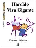 Ler Haroldo vira gigante, do autor Crockett Johnson