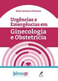 Ler Urgências e emergências em ginecologia e obstetrícia, do autor Almir Antonio Urbanetz Ler Urgências e emergências em ginecologia e obstetrícia, do autor Almir Antonio Urbanetz