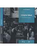 Livraria Ideal. Do Cordel à Bibliofilia, do autor Aníbal Bragança