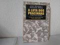 Ler A Luta Dos Pracinhas: A Forca Expedicionaria Brasileira-Feb Na Ii Guerra Mundial (Portuguese Edition), do autor Joel Silveira