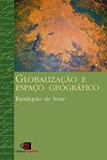 Ler Globalização e espaço geográfico, do autor Eustáquio de Sene Ler Globalização e espaço geográfico, do autor Eustáquio de Sene