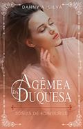 Ler A Gêmea da Duquesa (Sósias de Edimburgo Livro 2), do autor Danny A. Silva