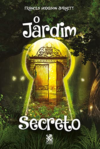 Ler O Jardim Secreto, do autor Frances Hodgson Burnett