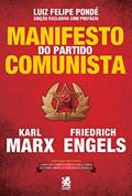 Ler Manifesto do Partido Comunista: Edição exclusiva com prefácio de Luiz Felipe Pondé, do autor Karl Marx; Friedrich Engels