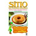 Ler Sítio do Picapau Amarelo. Gostosuras e Travessuras com Milho, do autor Conceição Fenille Molinaro Ler Sítio do Picapau Amarelo. Gostosuras e Travessuras com Milho, do autor Conceição Fenille Molinaro