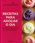 Ler Receitas Para Adoçar o Dia. Cupcakes, Bolos, Tortas e Outras Gostosuras da Conceituada Loja the Hummingbird Bakery, do autor Vários Autores