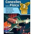 Ler Conexões com a Física. 3º Ano, do autor Blaidi Santanna