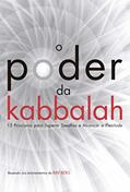 Ler O poder da Kabbalah: 13 princípios para superar desafios e alcançar plenitude, do autor Yehuda Berg