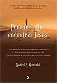 Ler Procurei Alá, Encontrei Jesus, do autor Nabeel A. Qureshi