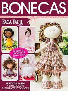 Faça fácil Extra - Bonecas - Aprenda passo a passo com diferentes técnicas, do autor On Line Editora