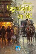Ler Viagem Espírita em 1862, do autor Allan Kardec