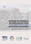 Ler Catálogo de trabalhos de conclusão de curso: Licenciatura em geografia, do autor Eduardo Fausto Kuster Cid; Soler Gonzalez Ler Catálogo de trabalhos de conclusão de curso: Licenciatura em geografia, do autor Eduardo Fausto Kuster Cid; Soler Gonzalez