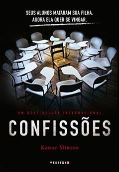 Confissões, do autor Kanae Minato