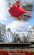Ler Sucessor (Trilogia Herança Livro 2), do autor Mônica Cristina Ler Sucessor (Trilogia Herança Livro 2), do autor Mônica Cristina