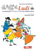Ler Ludi na chegada e no bota-fora da família real, do autor Luciana Sandroni Ler Ludi na chegada e no bota-fora da família real, do autor Luciana Sandroni