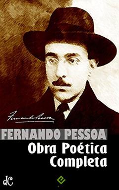 Obra Poética Completa: Volume Único (Edição Definitiva), do autor Fernando Pessoa