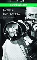 Ler Janela indiscreta, do autor Cornell Woolrich Ler Janela indiscreta, do autor Cornell Woolrich