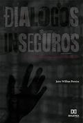 Ler Diálogos Inseguros, do autor Jairo Willian Pereira