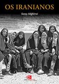 Ler Os iranianos, do autor Samy Adghirni