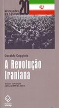 Ler A Revolução Iraniana, do autor Osvaldo Coggiola