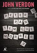 Ler Peter Pan tem que morrer, do autor John Verdon Ler Peter Pan tem que morrer, do autor John Verdon
