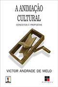 Ler A animação cultural: Conceitos e propostas, do autor Victor Andrade de Melo Ler A animação cultural: Conceitos e propostas, do autor Victor Andrade de Melo