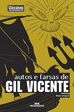 Autos e farsas de Gil Vicente (Clássicos Melhoramentos), do autor Gil Vicente
