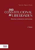 Ler Tutela Constitucional das Liberdades, do autor Vicente Greco Filho