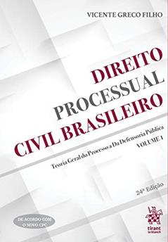 Direito Processual Civil Brasileiro: Teoria Geral do Processo e da Defensoria Pública (Volume 1), do autor Vicente Greco Filho