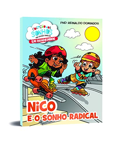 Ler Nico Sonho Radical, do autor Reinaldo Domingos