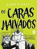 Ler Os caras malvados 2, do autor Aaron Blabey Ler Os caras malvados 2, do autor Aaron Blabey