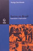 Ler Sartre no Brasil: expectativas e repercussões, do autor Rodrigo Davi Almeida Ler Sartre no Brasil: expectativas e repercussões, do autor Rodrigo Davi Almeida