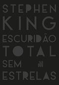 Ler Escuridão Total Sem Estrelas, do autor Stephen King Ler Escuridão Total Sem Estrelas, do autor Stephen King