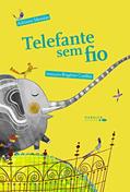 Ler Telefante Sem Fio, do autor Adriano Messias Ler Telefante Sem Fio, do autor Adriano Messias