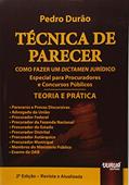 Ler Técnica de Parecer - Como Fazer um Dictamen Jurídico - Teoria e Prática - Especial para Procuradores e Concursos Públicos, do autor Pedro Durão Ler Técnica de Parecer - Como Fazer um Dictamen Jurídico - Teoria e Prática - Especial para Procuradores e Concursos Públicos, do autor Pedro Durão