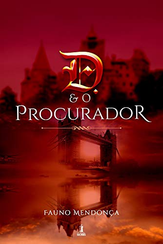 Ler D. e o Procurador, do autor Fauno Mendonça
