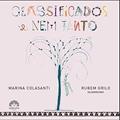 Ler Classificados e nem tanto, do autor Marina Colasanti Ler Classificados e nem tanto, do autor Marina Colasanti