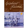 Ler Cozinheiro Nacional: Melhores Receitas Brasileiras e Europeias, do autor Anônimo Ler Cozinheiro Nacional: Melhores Receitas Brasileiras e Europeias, do autor Anônimo