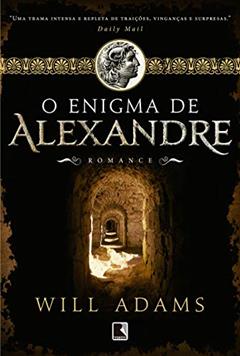 O enigma de Alexandre, do autor Will Adams