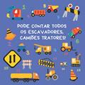 Ler PODE CONTAR TODOS OS ESCAVADORES, CAMIÕES TRATORES!: Um livro de atividades divertido para crianças dos 2 aos 5 anos (Portuguese Edition), do autor NCBUSA Publications Ler PODE CONTAR TODOS OS ESCAVADORES, CAMIÕES TRATORES!: Um livro de atividades divertido para crianças dos 2 aos 5 anos (Portuguese Edition), do autor NCBUSA Publications