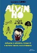 Ler ALVIN HO SERIES 1 ALERGICO A MENINAS,ESCOLAS E A, do autor LENORE LOOK Ler ALVIN HO SERIES 1 ALERGICO A MENINAS,ESCOLAS E A, do autor LENORE LOOK