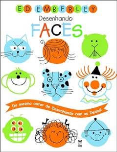 Desenhando faces, do autor Ed Emberley