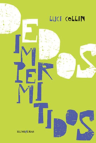 Ler Dedos impermitidos, do autor Luci Collin