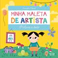 Ler Minha Maleta de Artista: Pintura a Dedo, do autor Maude Guesné