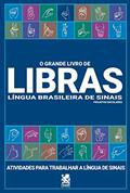Ler O Grande Livro de Libras: Lingua brasileira de sinais: Suplementos e Guias de estudo, do autor Izildinha Houch; Priscila Sipans