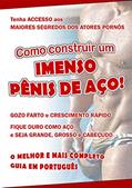 Ler Como construir um IMENSO PÊNIS DE AÇO: O melhor e mais completo guia em português para desenvolver o seu pênis, do autor Raphael M Ler Como construir um IMENSO PÊNIS DE AÇO: O melhor e mais completo guia em português para desenvolver o seu pênis, do autor Raphael M