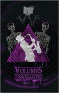 Ler Volumes dissonantes, do autor Oscar Nestarez/Thassio Rodriguez Capranera Ler Volumes dissonantes, do autor Oscar Nestarez/Thassio Rodriguez Capranera